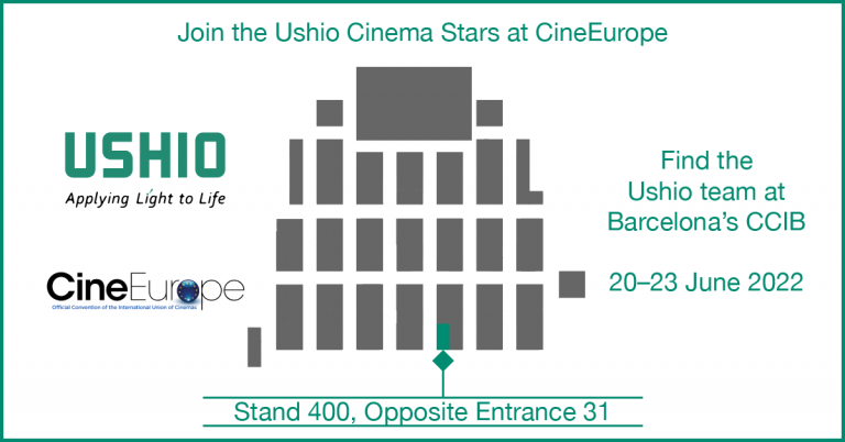 Find the Ushio team at CineEurope 2022, stand 400 for digital xenon cinema projector lamps!